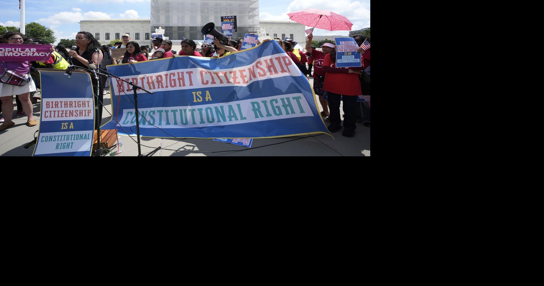 SCOTUS birthright citizenship case spotlights territorial rights ...