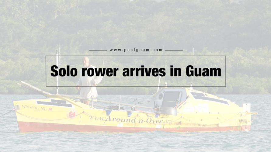 Solo circumnavigator makes landfall in Guam