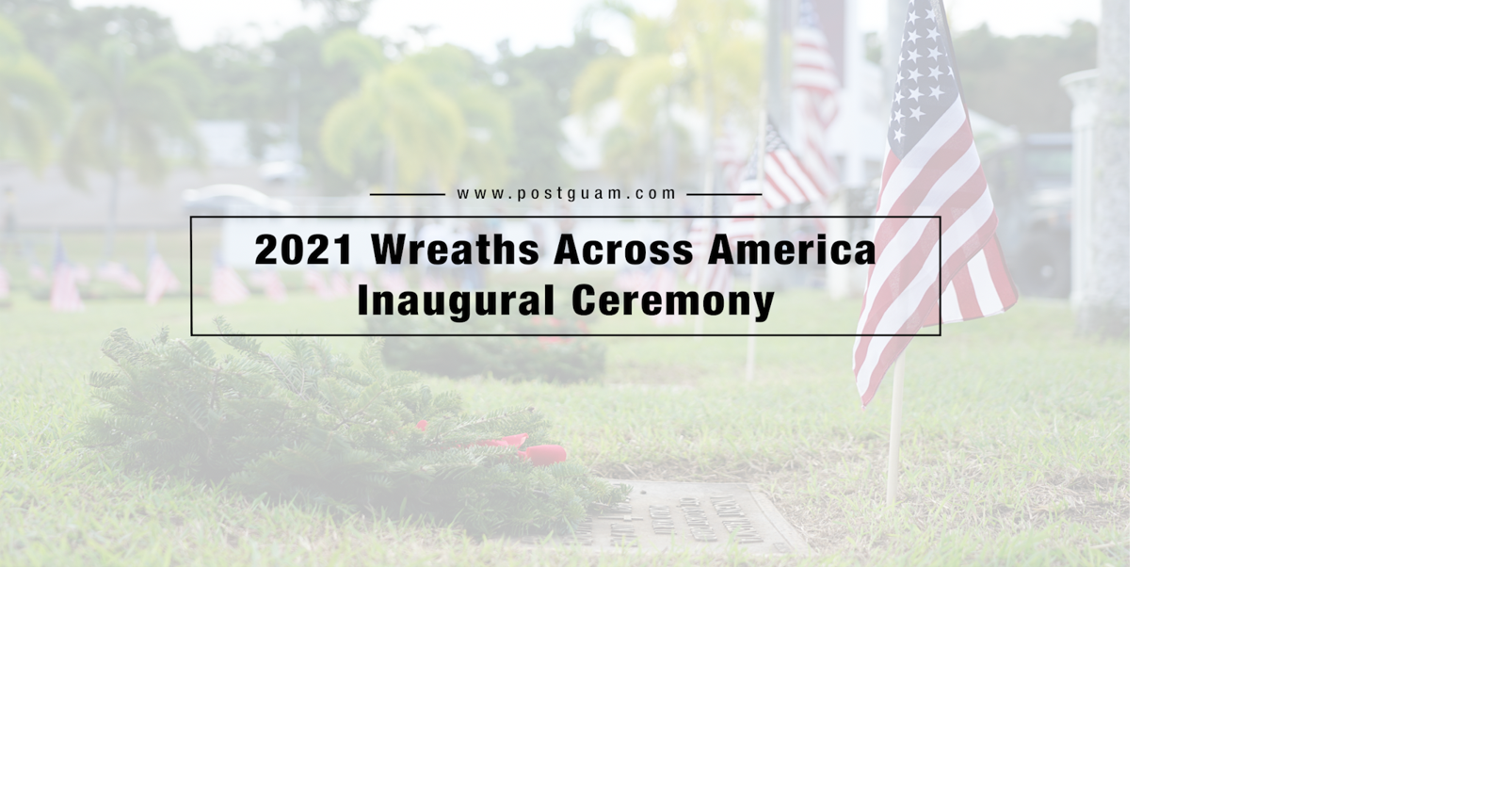 Families gather for Wreaths Across America Guam News
