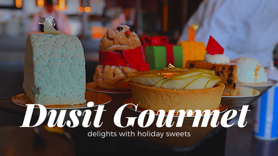 Dusit Gourmet delights with holiday sweets