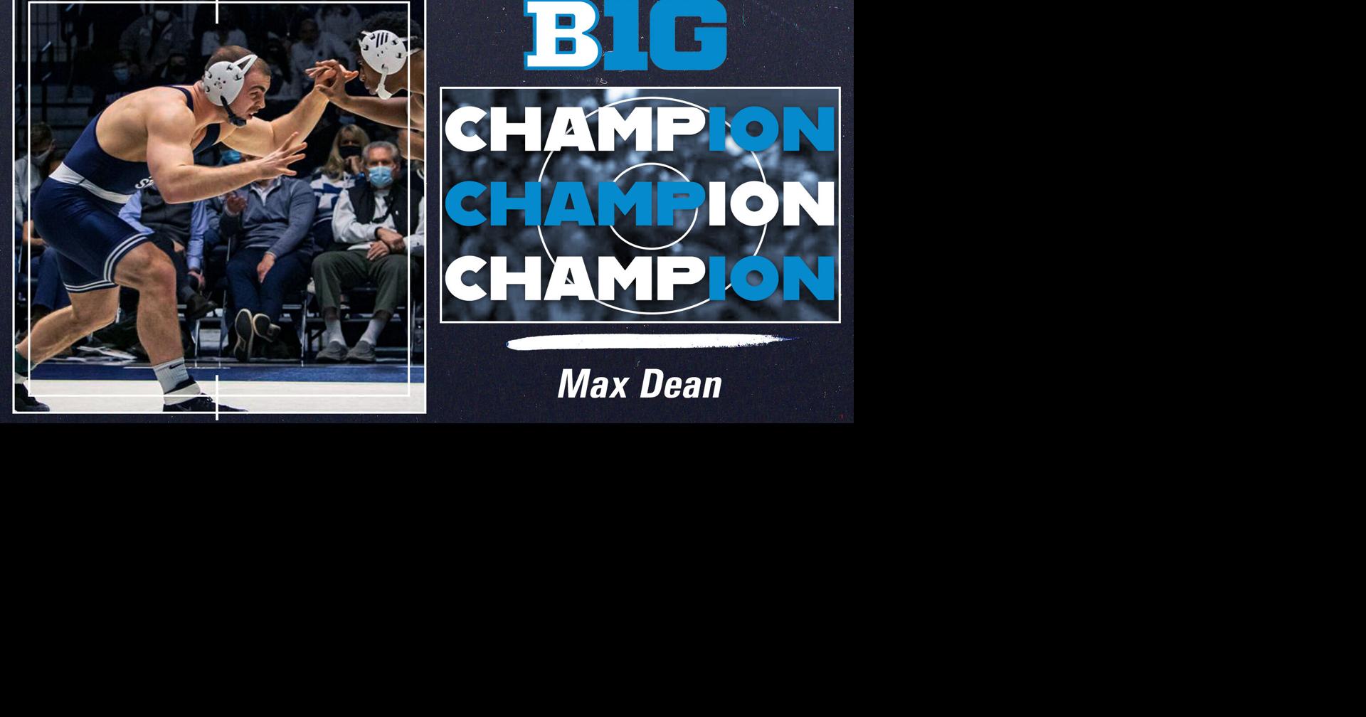 Penn State Wrestlings Max Dean Nabs Big Ten Individual Title At 197 Pounds Penn State 