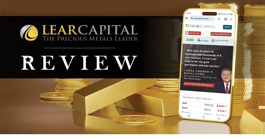Lear Capital Review 2024 Precious Metals Investment Analysis Best