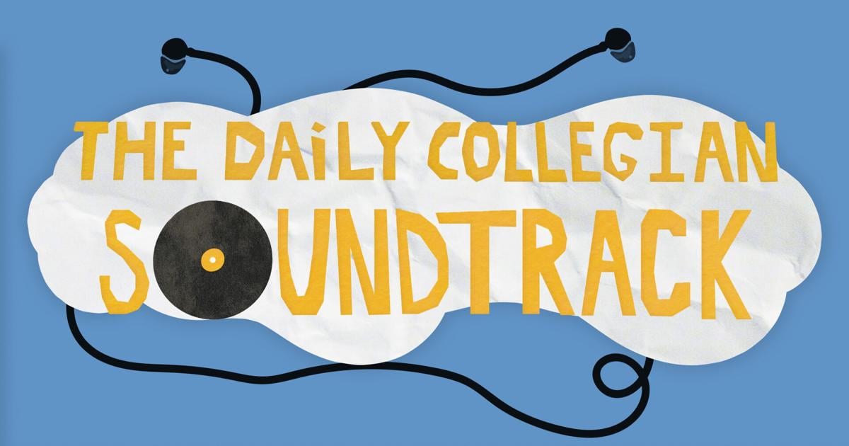 Colligian The Daily Collegian staffers’ spring 2023 playlist | Olivia Estright’s ...