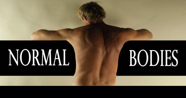 Normal bodies; unveiling what it means to be 'normal' | Features ...