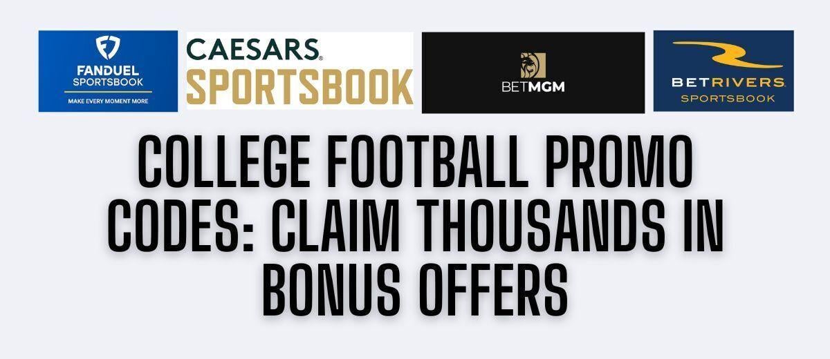 NCAA football promo codes: Nearly $2,500 in NCAAF promos