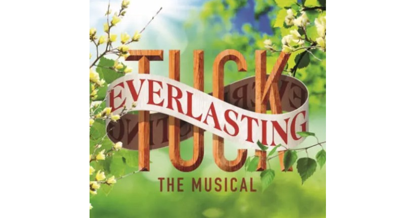 First Presbyterian Church in Davenport to present the Broadway musical Tuck Everlasting