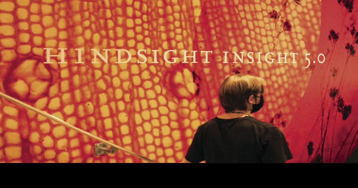 ‘Hindsight Insight 5.0’ | | rdrnews.com