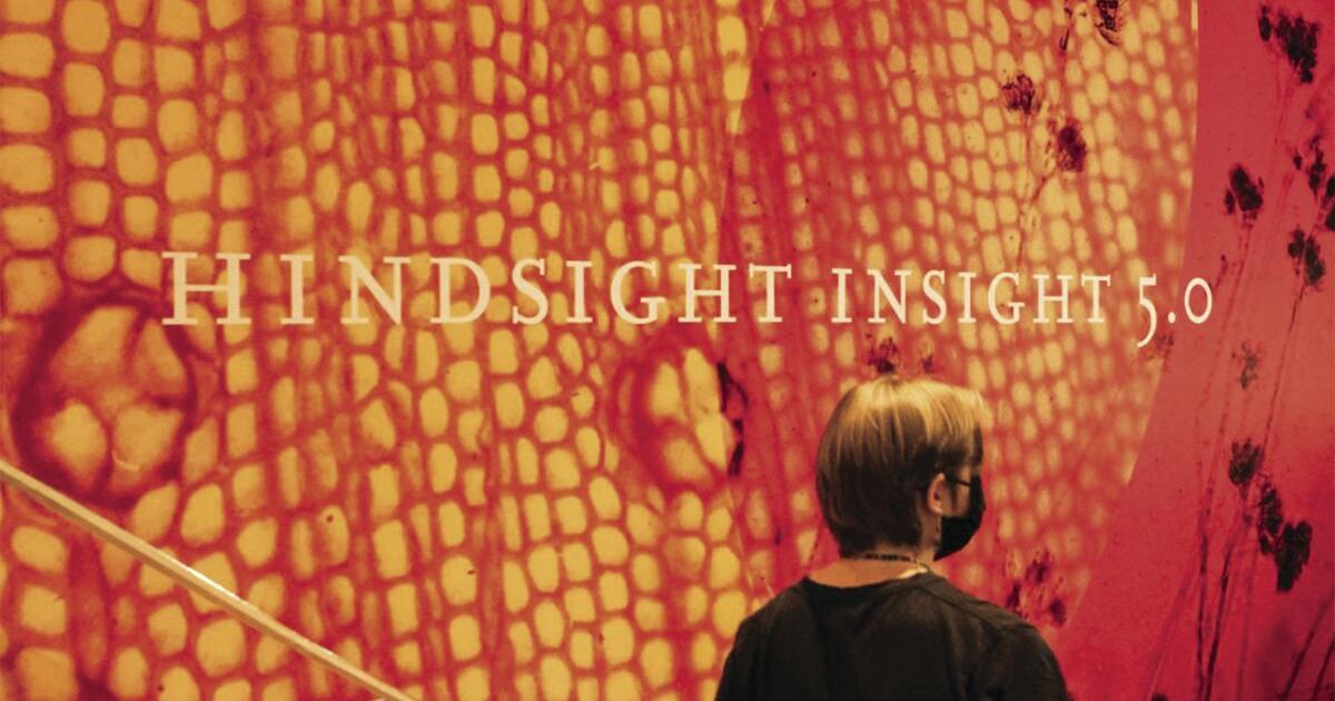 ‘Hindsight Insight 5.0’ | | rdrnews.com