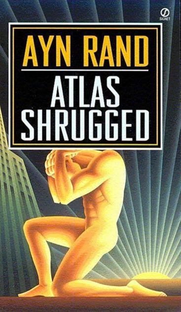 Atlas Shrugged" not all it's cracked up to be | Columns ...