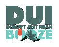 DUI doesn't just mean booze
