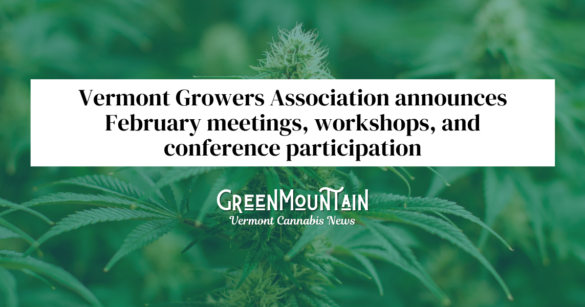 Vermont Growers Association announces February meetings, workshops, and conference participation