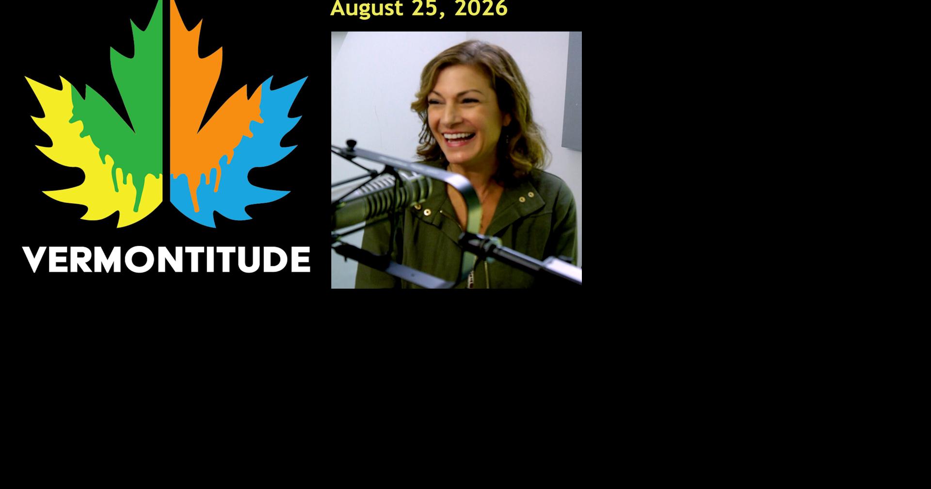 Vermontitude Episode 154: Load the Latchis and more