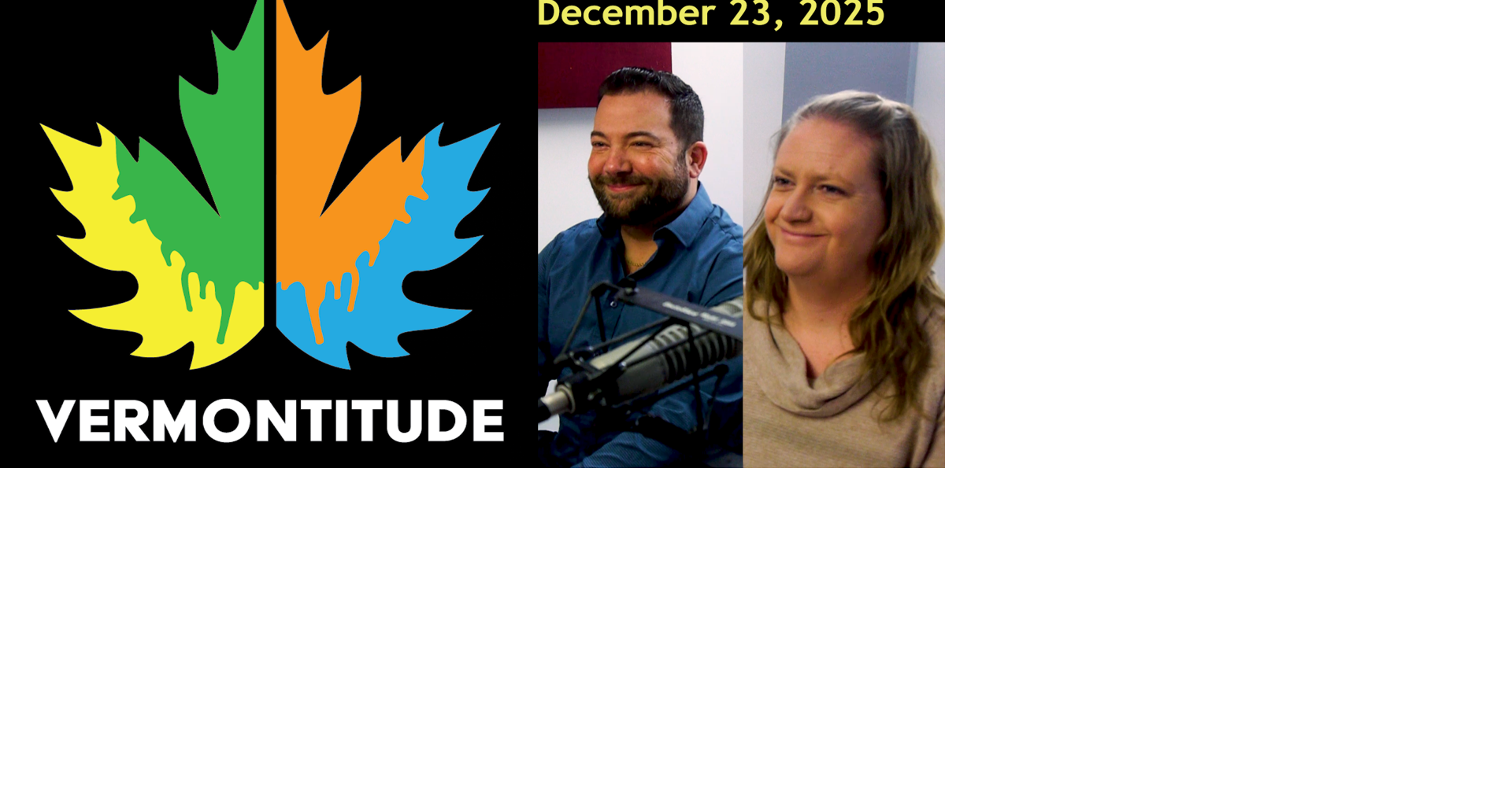 Vermontitude Episode 130: Windham County's Got Talent