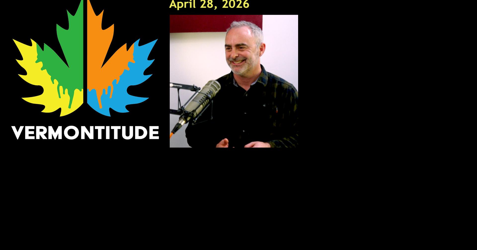 Vermontitude Episode 141: Running for District 8, with guest Daniel Quipp