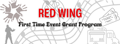 Red Wing First Time Event Grant Program