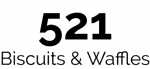 521 Biscuits and Waffles | Restaurant | Richmond, VA
