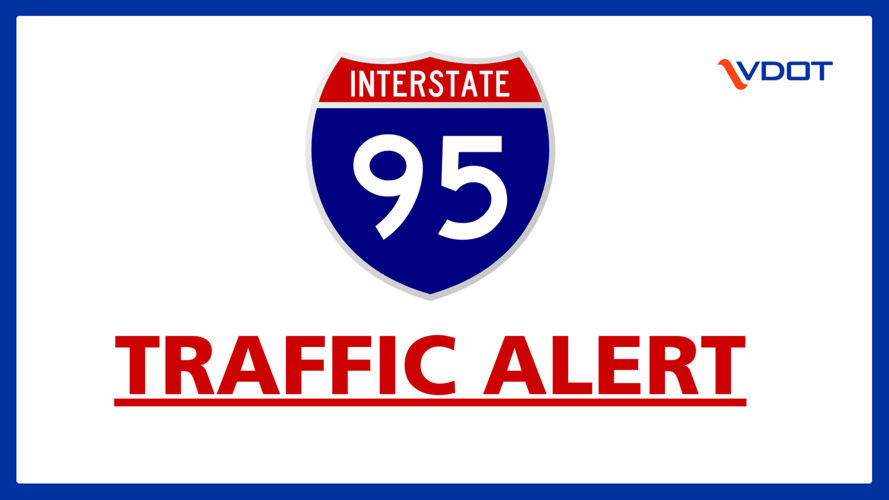 Expect Major Delays on I-95 Northbound in Stafford County