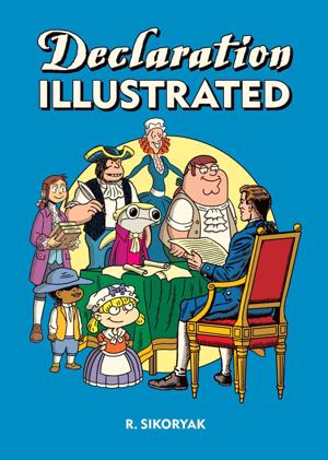 "Declaration Illustrated" by R. Sikoryak.