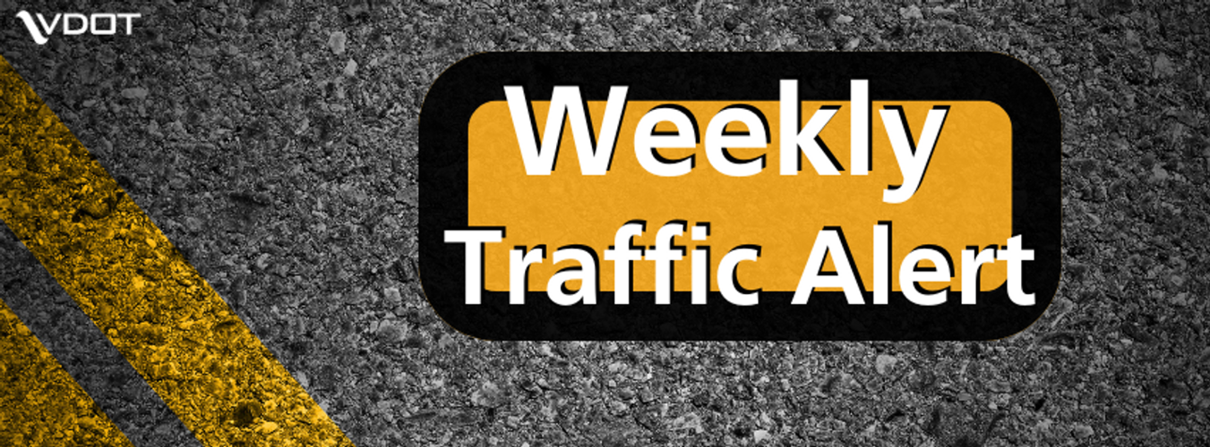 Staunton District Traffic Alert for August 24 – 28, 2026