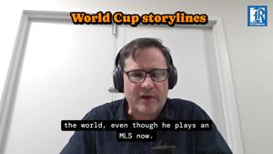 Zach Joachim and Paul Whelan talk about World Cup storylines