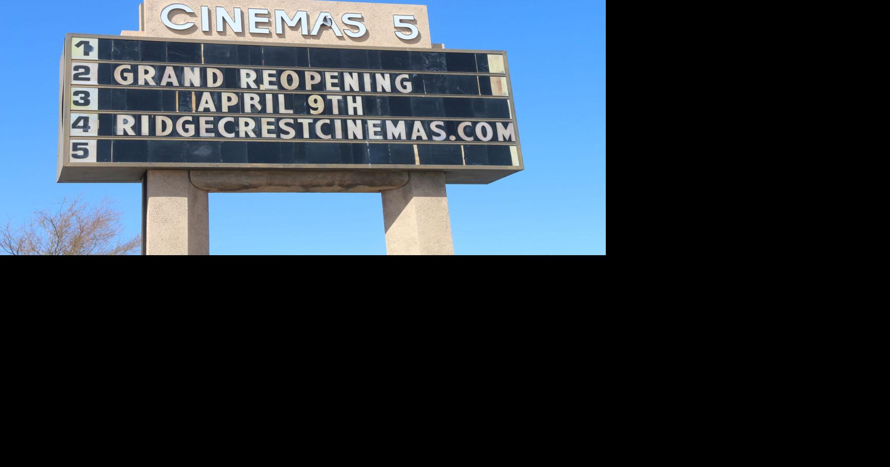 It's showtime! Ridgecrest Cinemas to reopen April 9 News