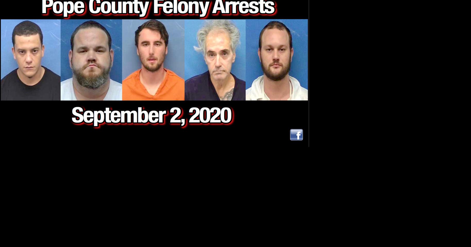 Bond Hearings: Pope County Felony Arrests September 2, 2020 | Local ...