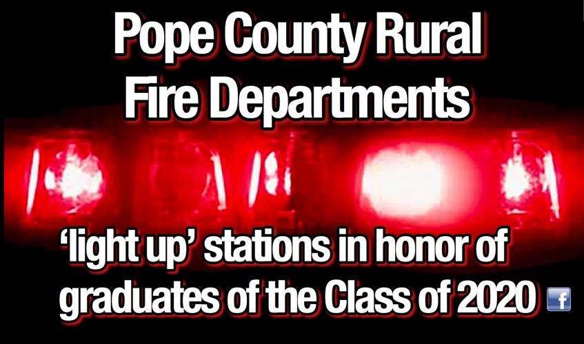 Pope County Rural Fire Departments ‘light up’ stations in honor of