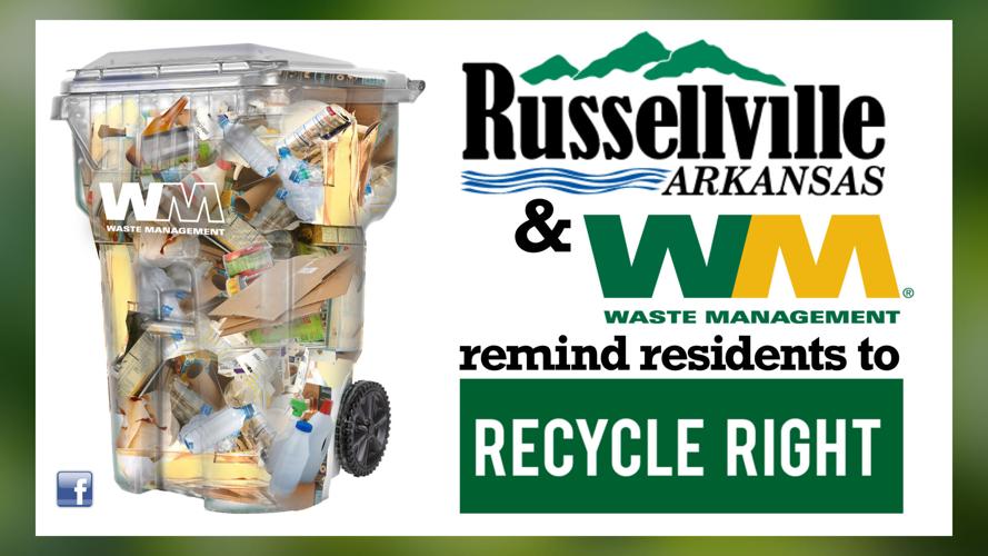 The City of Russellville and Waste Management Remind Residents to