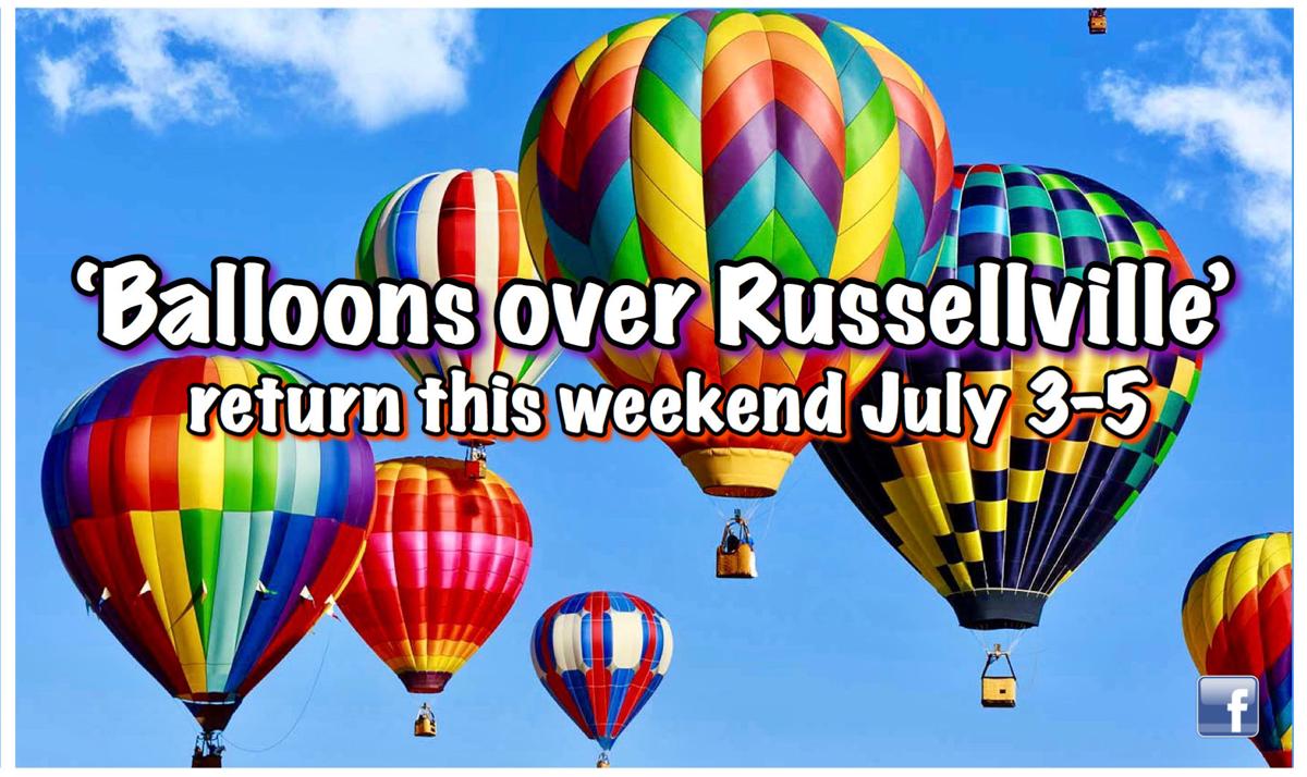 ‘Balloons over Russellville’ returns this weekend July 35 Life in