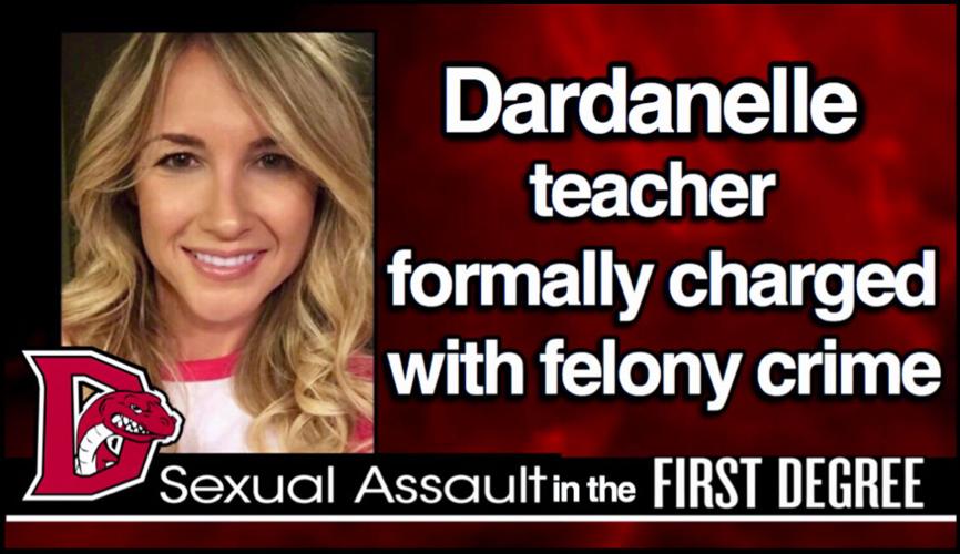 Dardanelle teacher formally charged with felony crime of First Degree