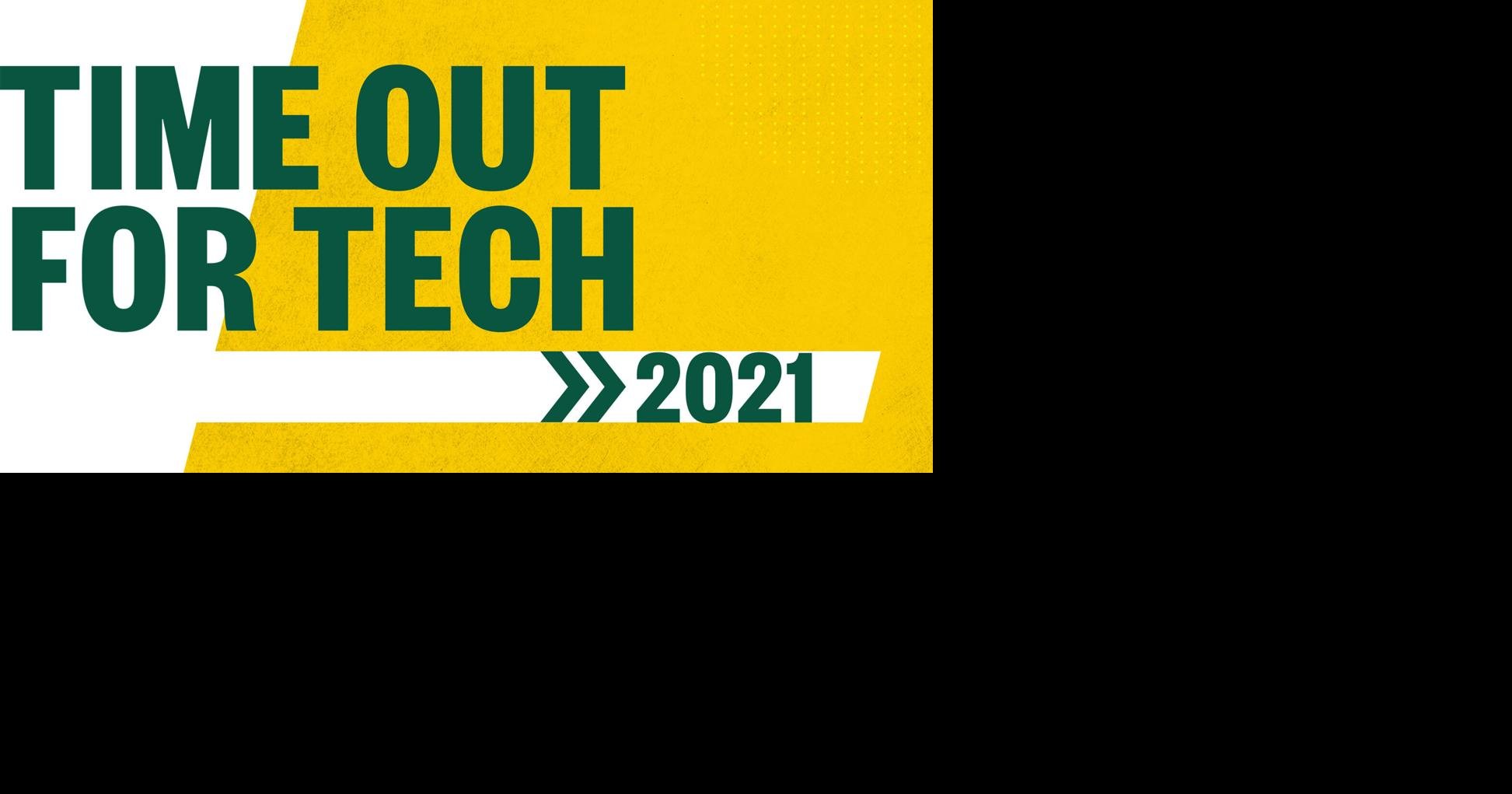Time Out for Tech 2021 preview days planned for Feb. 1113 Local News