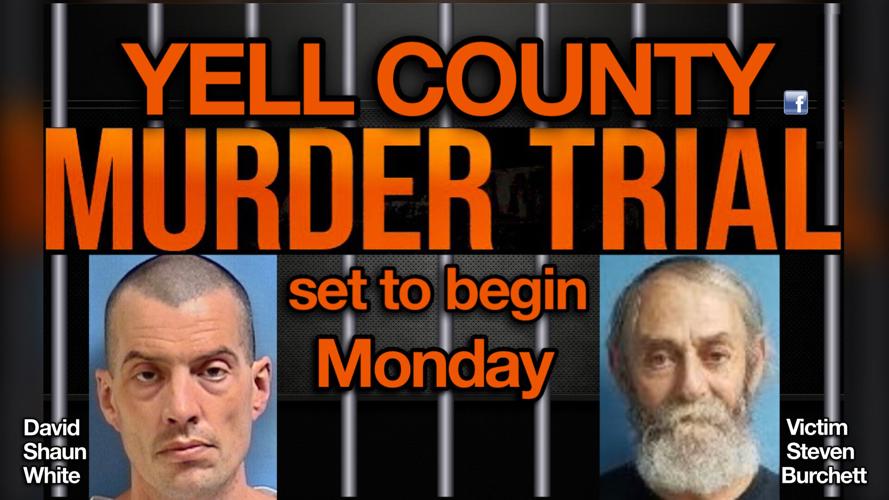 First Degree Murder trial set to begin Monday in Yell County | Local ...