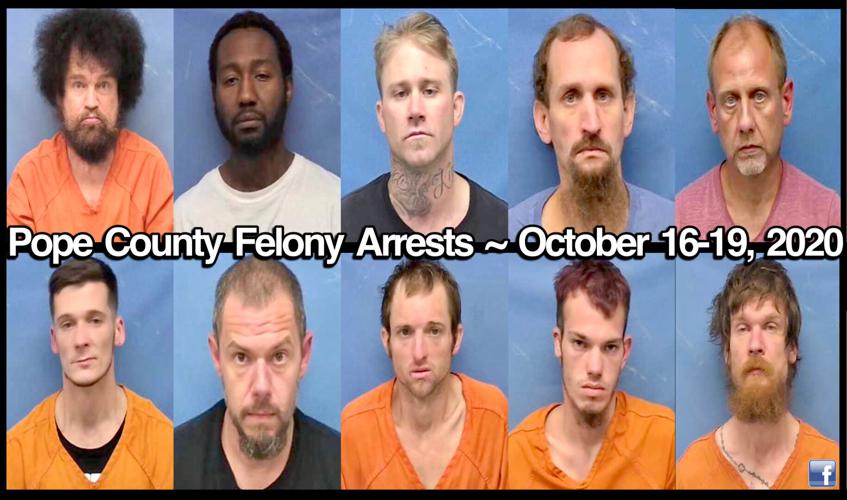 Bond Hearings Pope County Felony Arrests October 1619, 2020 Local