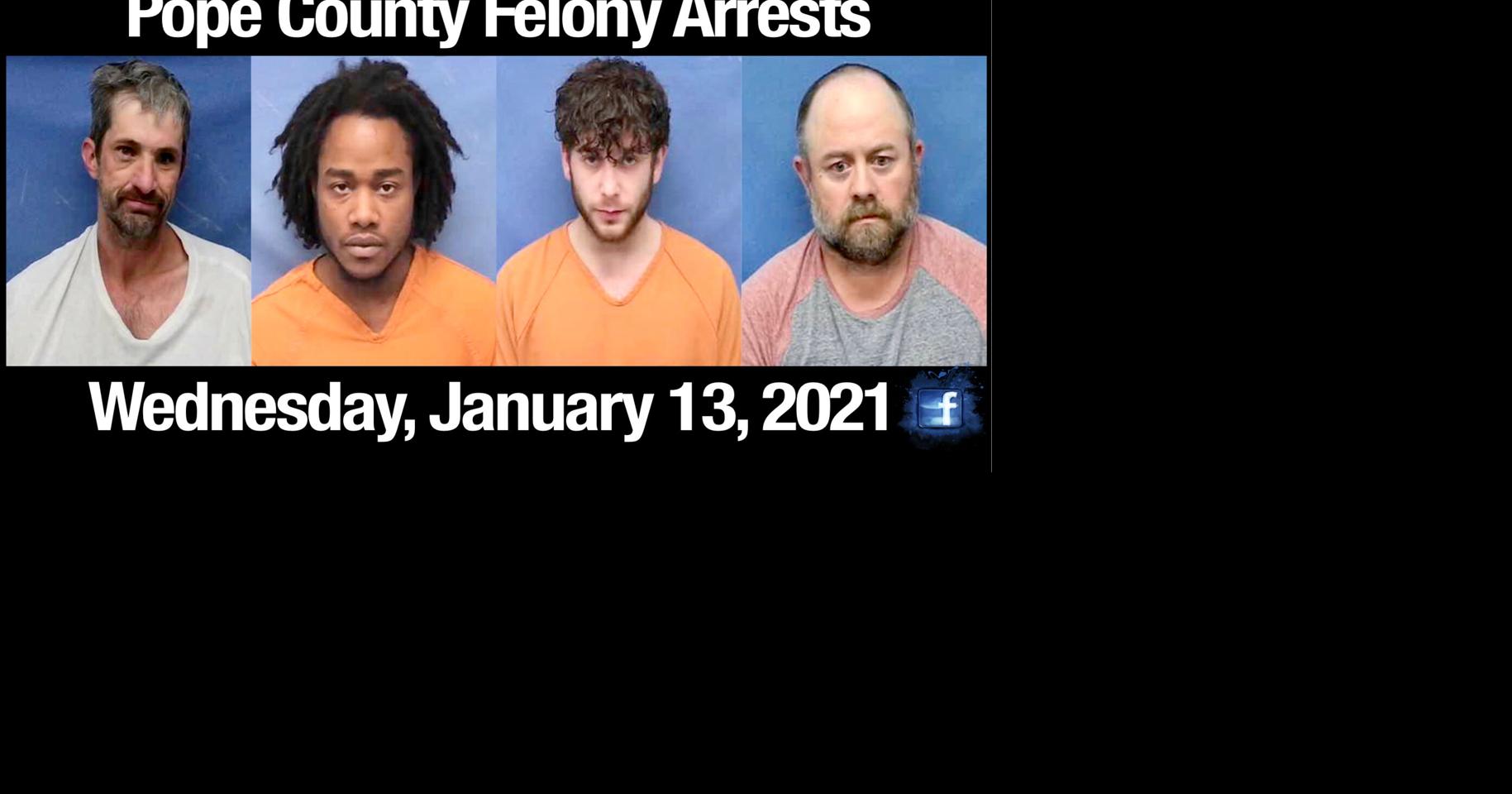 Bond Hearings Pope County Felony Arrests January 13, 2021 Local