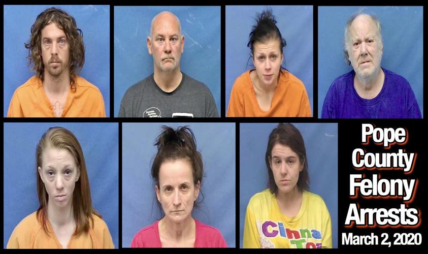Pope County Felony Arrests March 2, 2020 Local News