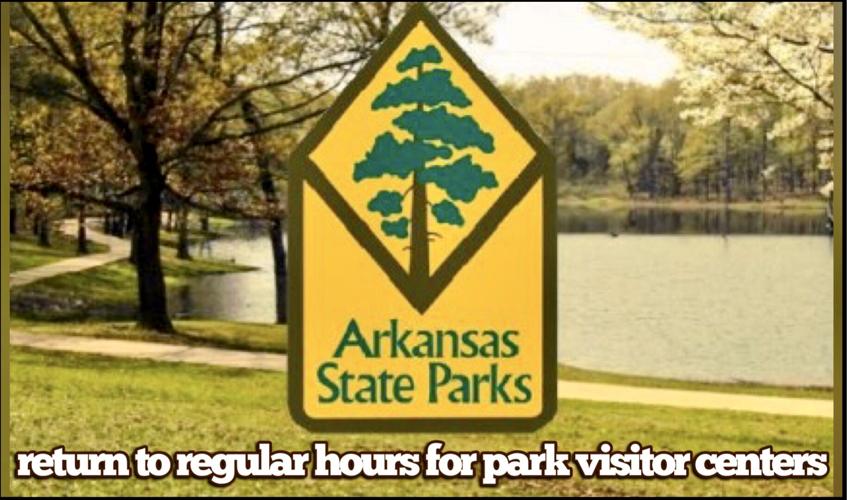 Arkansas State Parks Announce Return to Regular Hours for Park Visitor Centers Life in the