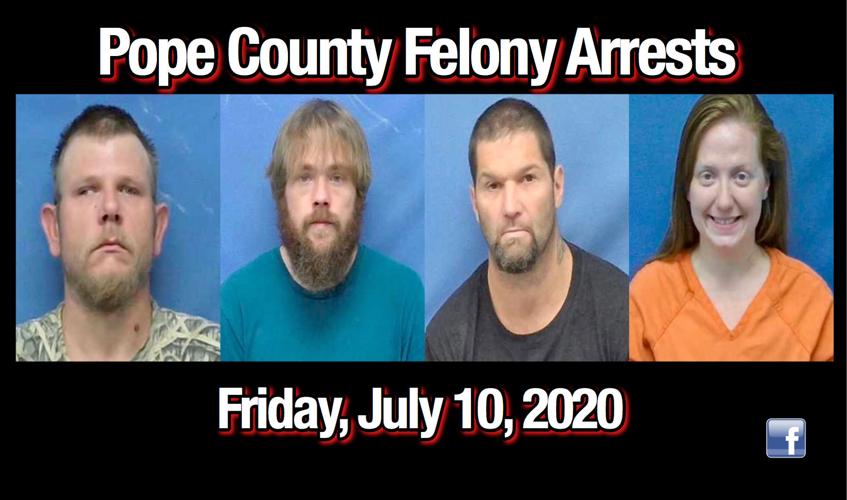 Bond Hearings Pope County Felony Arrests July 10, 2020 Local News