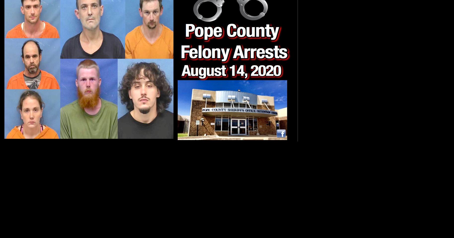 Bond Hearings Pope County Felony Arrests August 14, 2020 Local