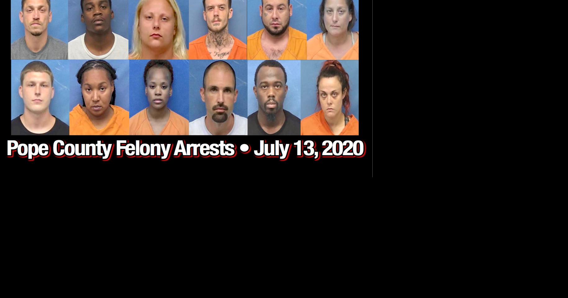 Bond Hearings Pope County Felony Arrests July 13, 2020 Local News