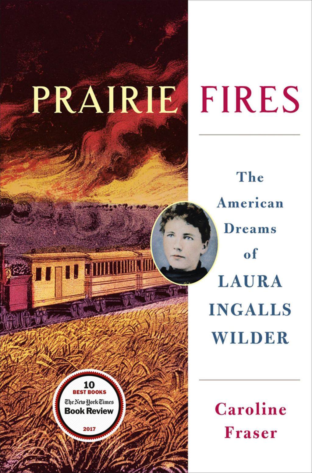 Caroline Fraser S New Biography Of Laura Ingalls Wilder Takes A