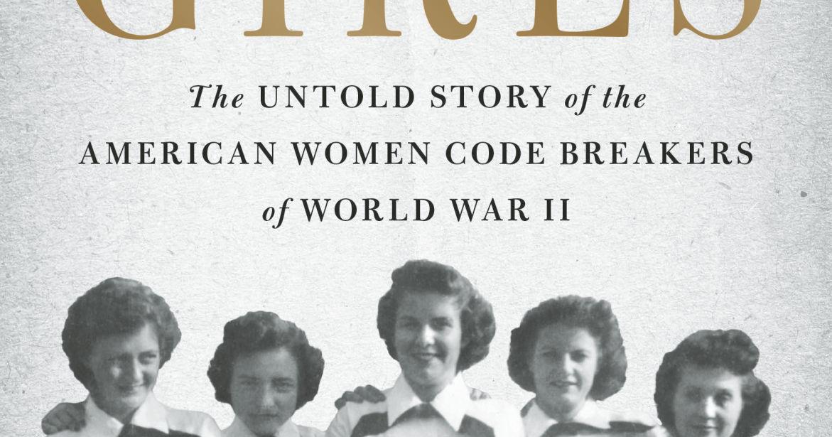 Book review: Long-overdue 'Code Girls' honors female WWII codebreakers