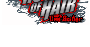 House of Hair with Dee Snider - Vimarsana News