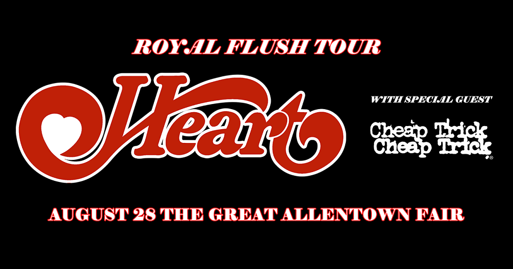 HEART Royal Flush Tour 2024 Heading To Allentown Fair | | Rock107.com