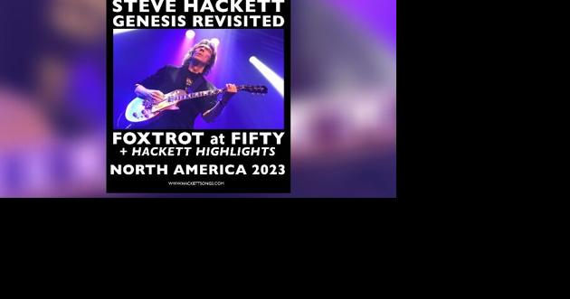 Steve Hackett to play Genesis' 'Foxtrot' on new North American tour | Rock News - Vimarsana News