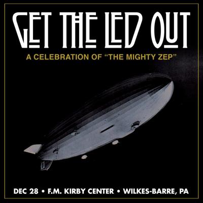 Get The Led Out returns to the F.M. Kirby Center