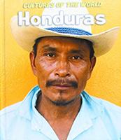 “Cultures of the World- Honduras” by Lauren Wehner, Leta McGaffey, and Michael Spilling