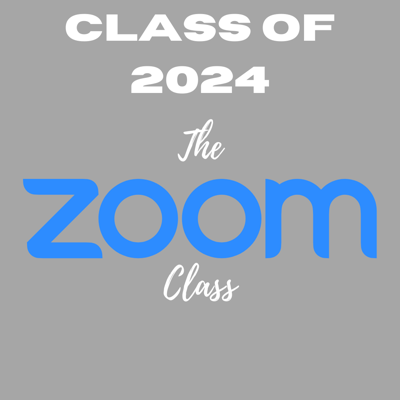 Class of 2024: The Zoom Class Graphic