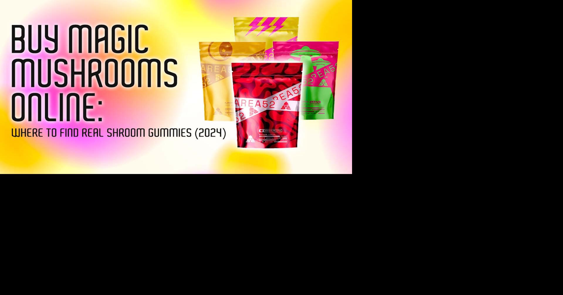 Buy Magic Mushrooms Online: Find Real Shroom Gummies (2024 ...