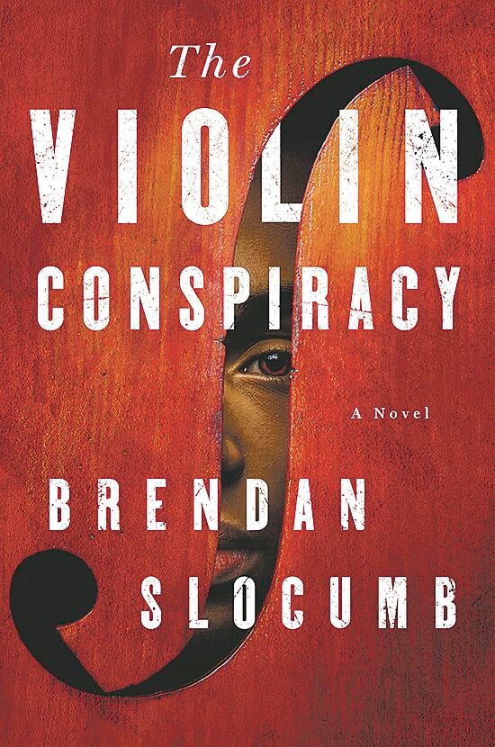 the violin conspiracy a novel by brendan slocumb