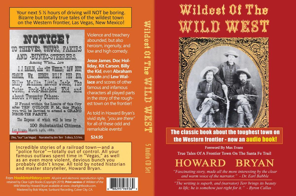 Wildest Of The Wild West Comes To Audiobook Courtesy Las Vegas N M Resident Local News Santafenewmexican Com